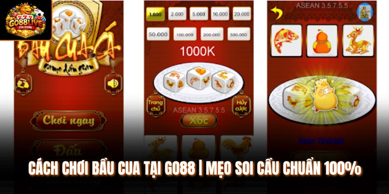 cách chơi bầu cua tại go88
